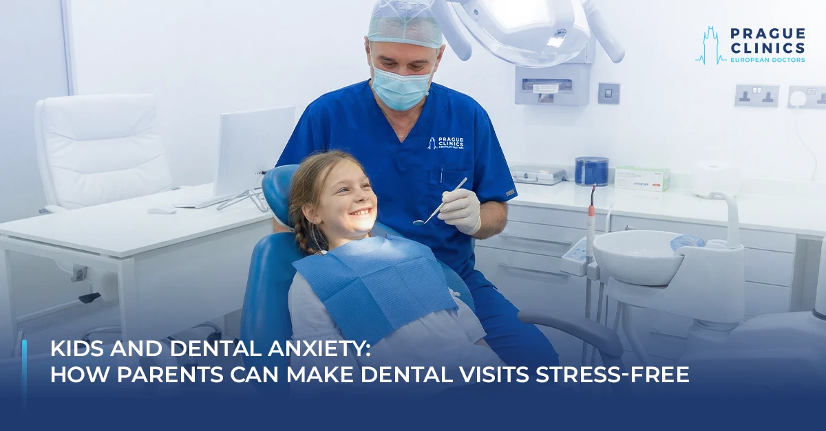 Kids and Dental Anxiety: How Parents Can Make Dental Visits Stress-Free